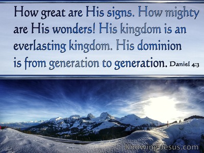 Daniel 4:3 How Great Are His Signs (blue) 